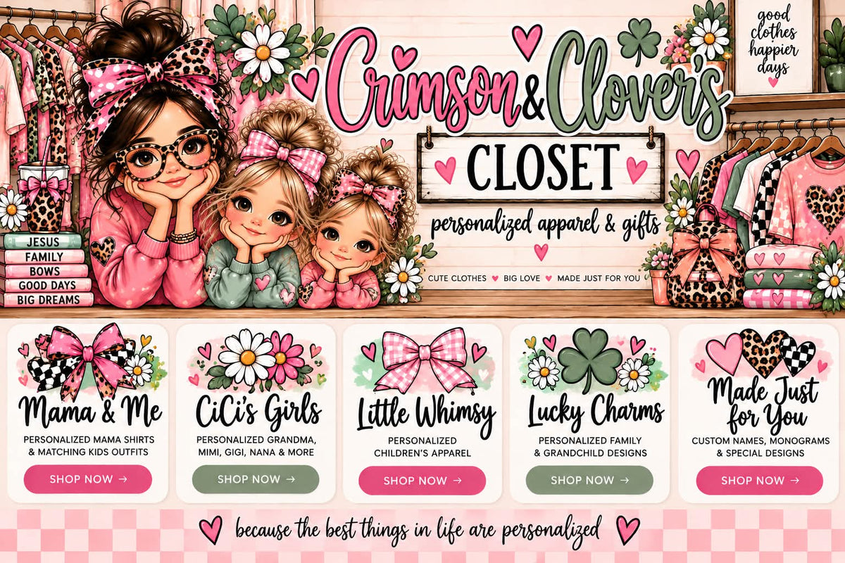 Crimson & Clover's Closet personalized apparel and gifts