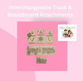 Interchangeable Truck & Breadboard Attachments