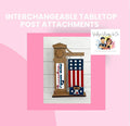 Interchangeable Tablettop Post Attachments