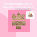 Interchangeable Truck & Breadboard Attachments