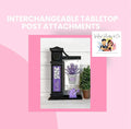 Interchangeable Tablettop Post Attachments