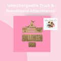 Interchangeable Truck & Breadboard Attachments
