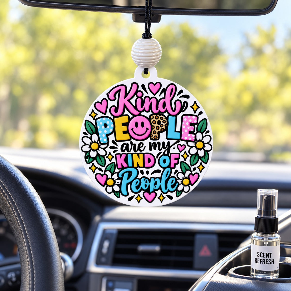 Kind People Are My Kind of People car freshie hanging in a car
