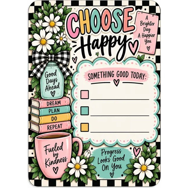 Desk Dry Erase Board: Choose Happy