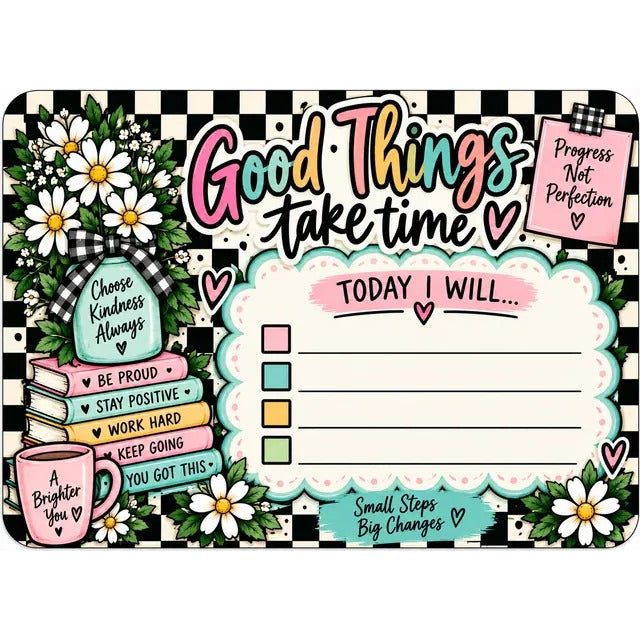 Desk Dry Erase Board: Good Things Take Time (landscape)