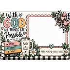 Desk Dry Erase Board: With God All Things Are Possible