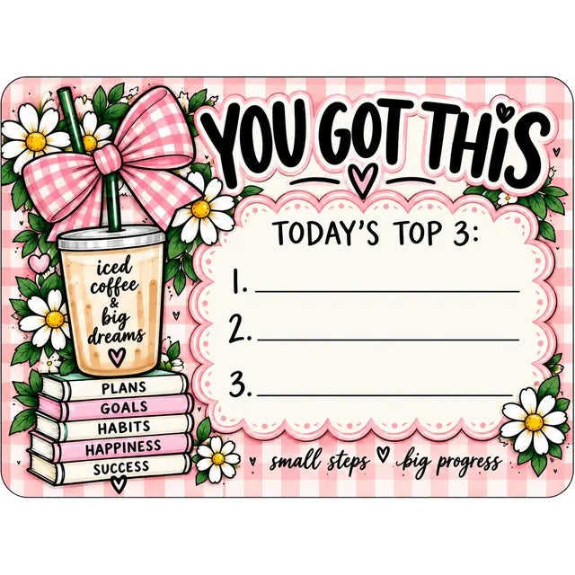 Desk Dry Erase Board: You Got This, Today's Top 3