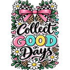 Inspirational Keychain: Collect Good Days