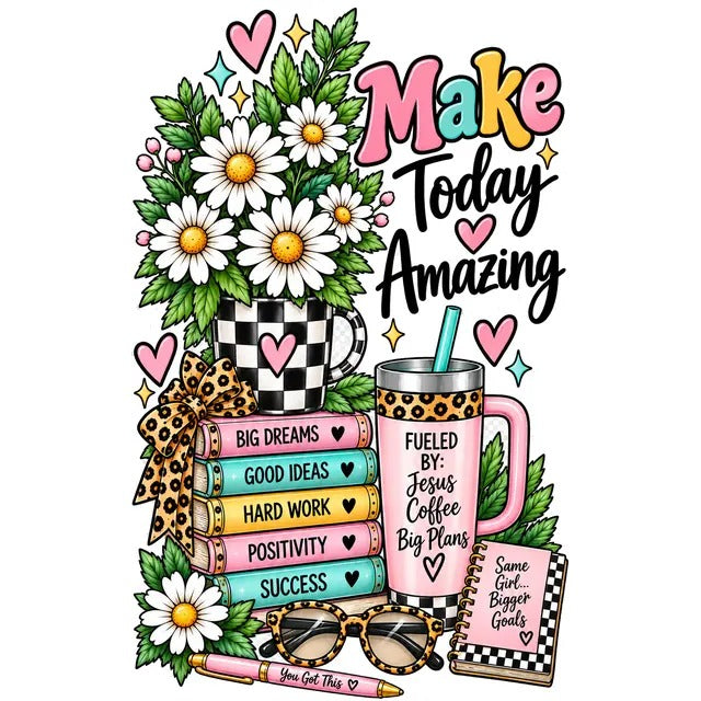 Inspirational Notebook: Make Today Amazing