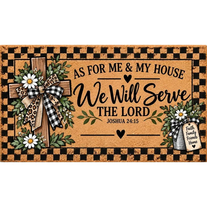 Welcome Doormat: As for Me & My House (Joshua 24:15)