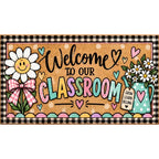 Welcome Doormat: Welcome to Our Classroom